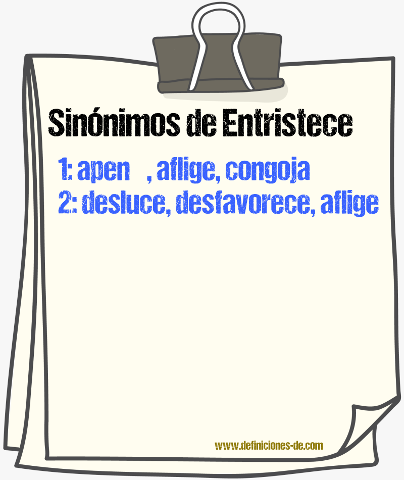 Sinónimos de entristece