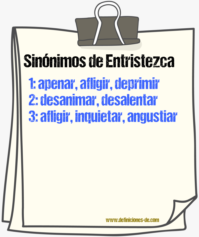 Sinónimos de entristezca