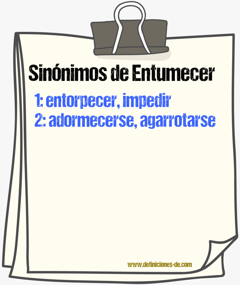 Sinnimos de entumecer