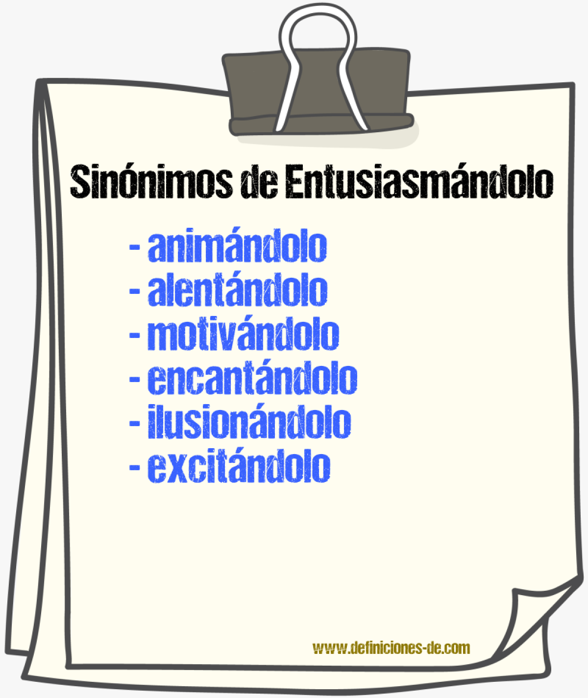 Sinónimos de entusiasmándolo