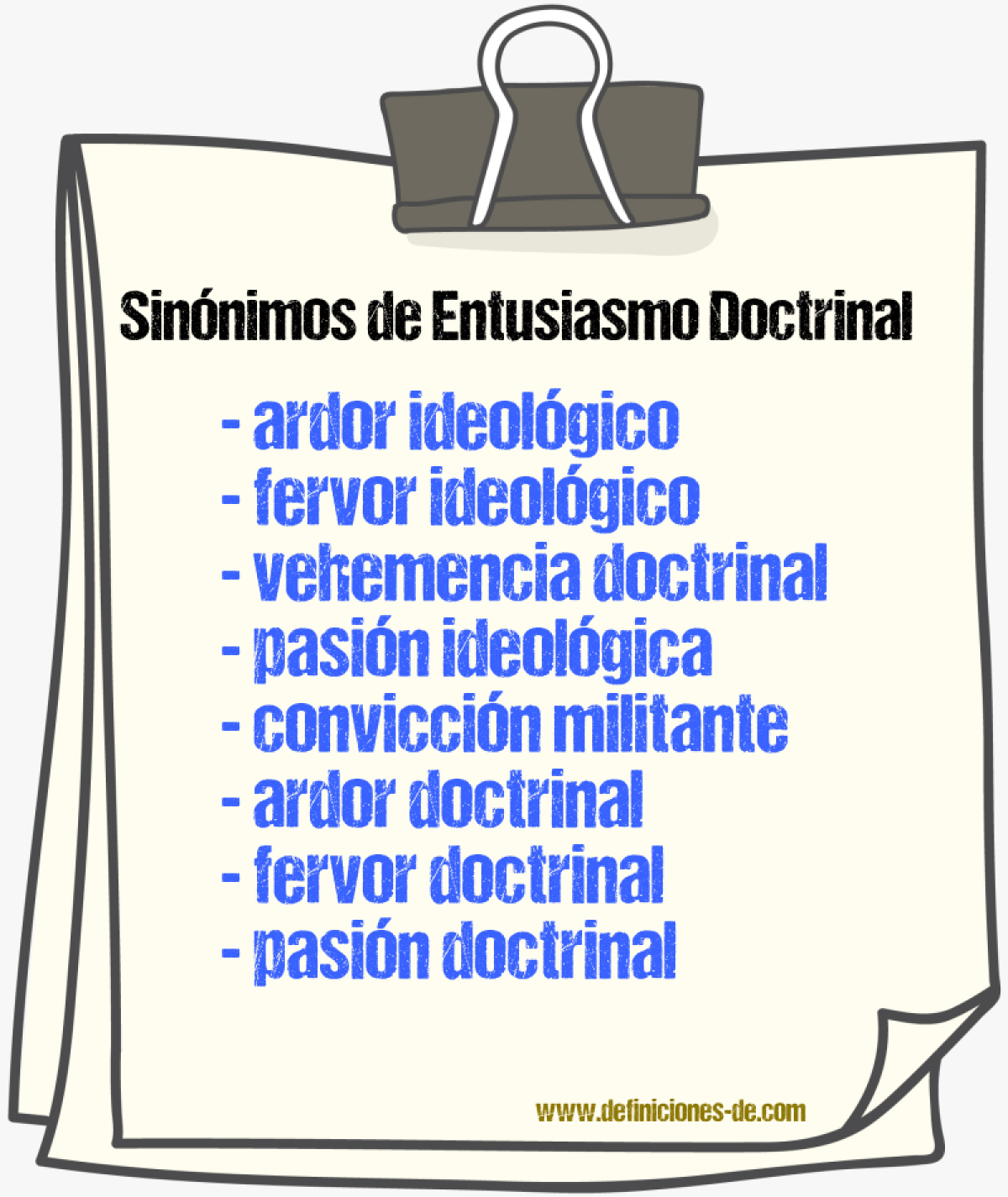 Sinónimos de entusiasmo doctrinal