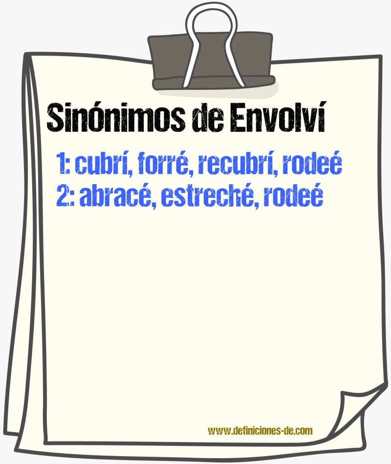 Sinónimos de envolví