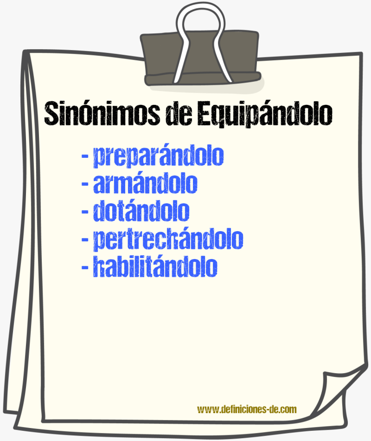 Sinónimos de equipándolo