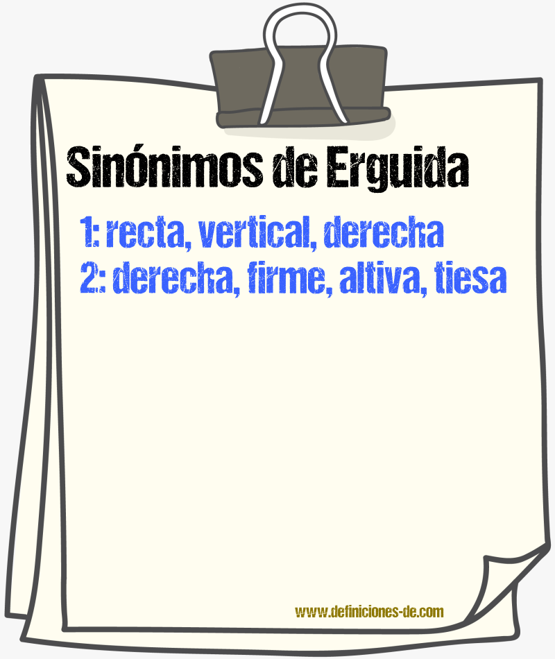 Sinónimos de erguida