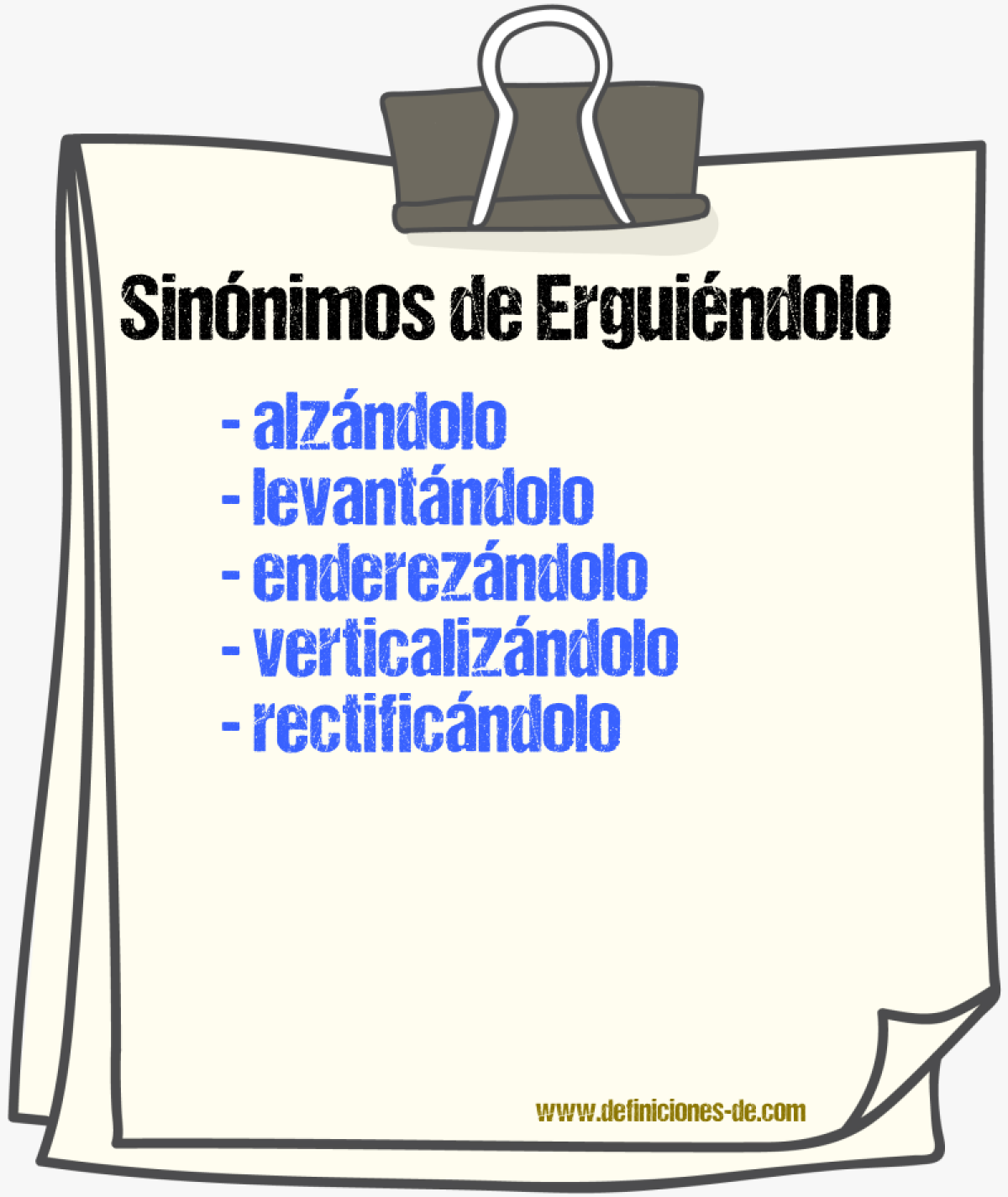 Sinónimos de erguiéndolo