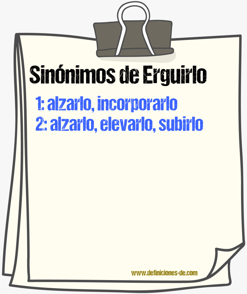 Sinónimos de erguirlo
