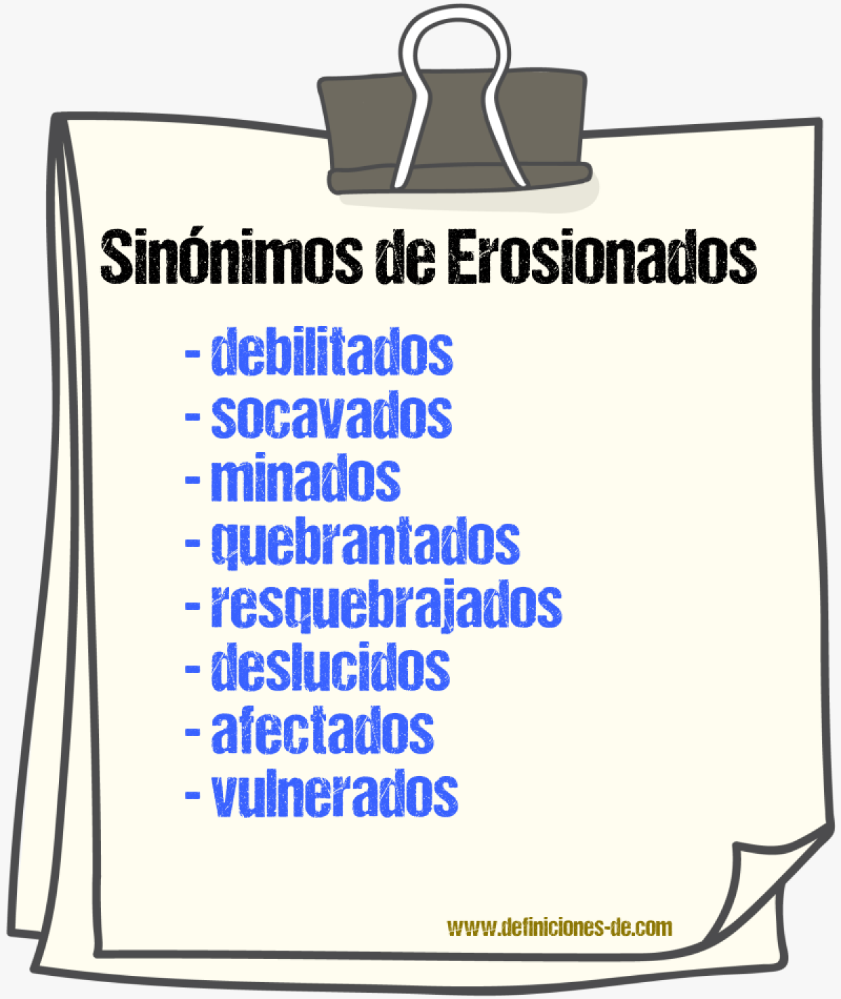 Sinónimos de erosionados
