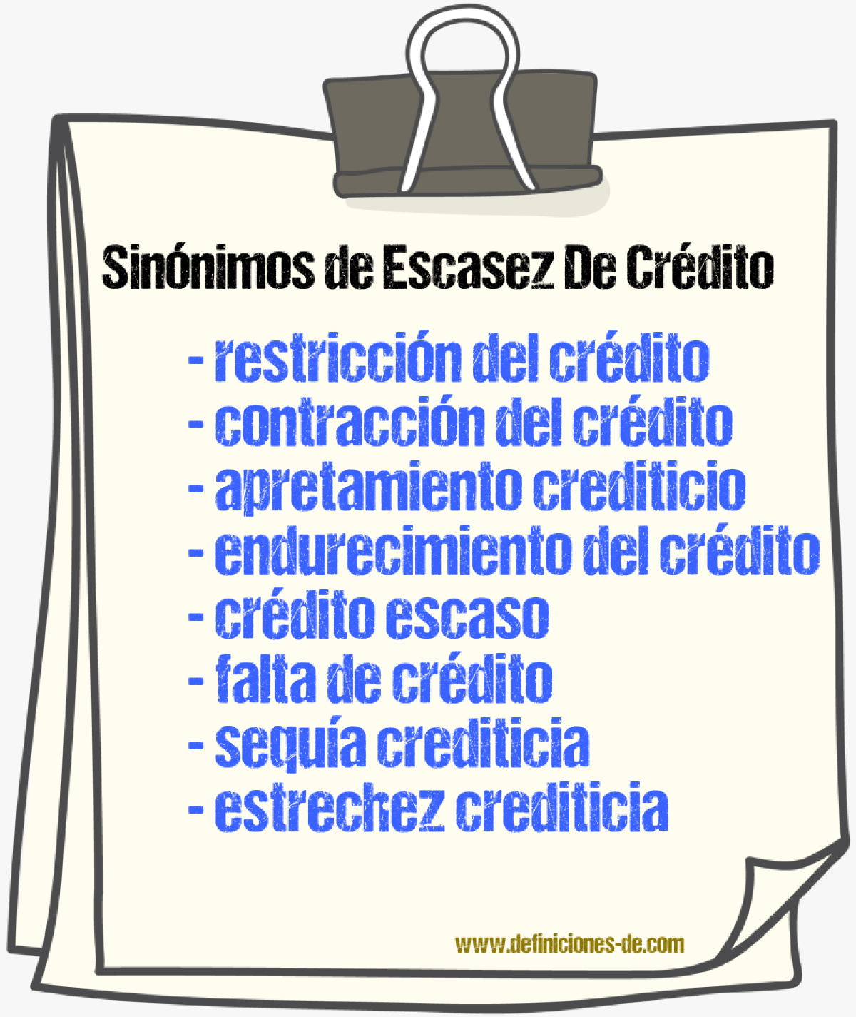 Sinónimos de escasez de crédito