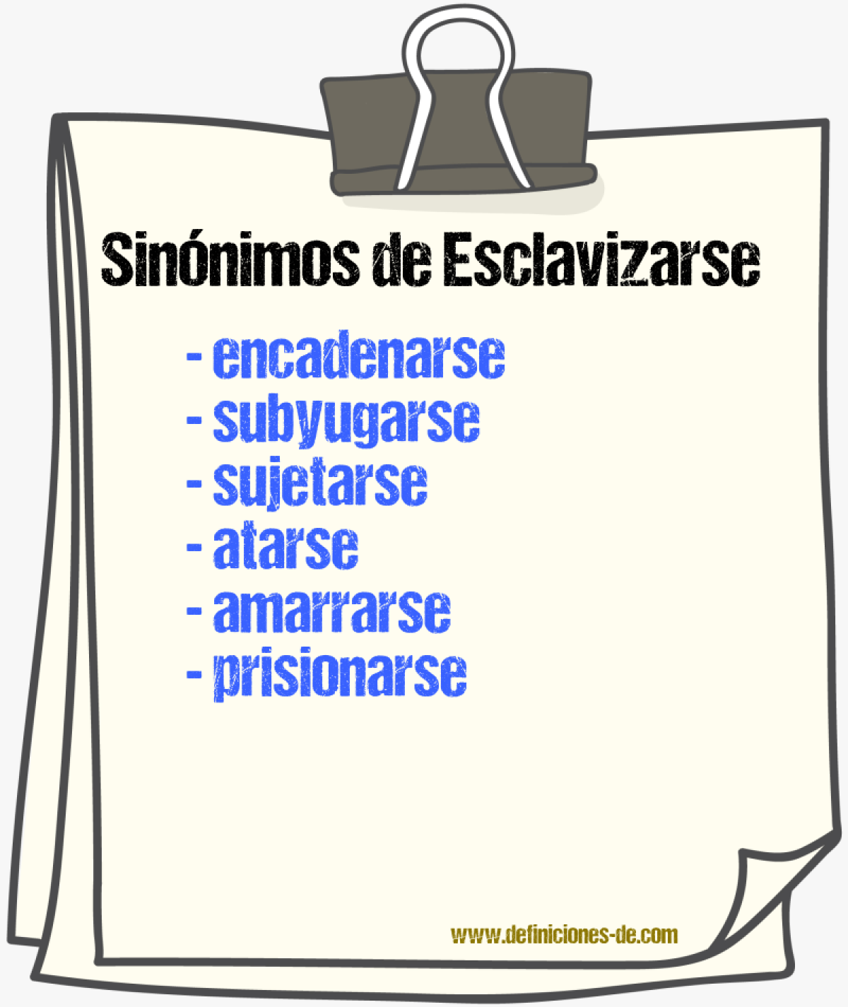 Sinónimos de esclavizarse