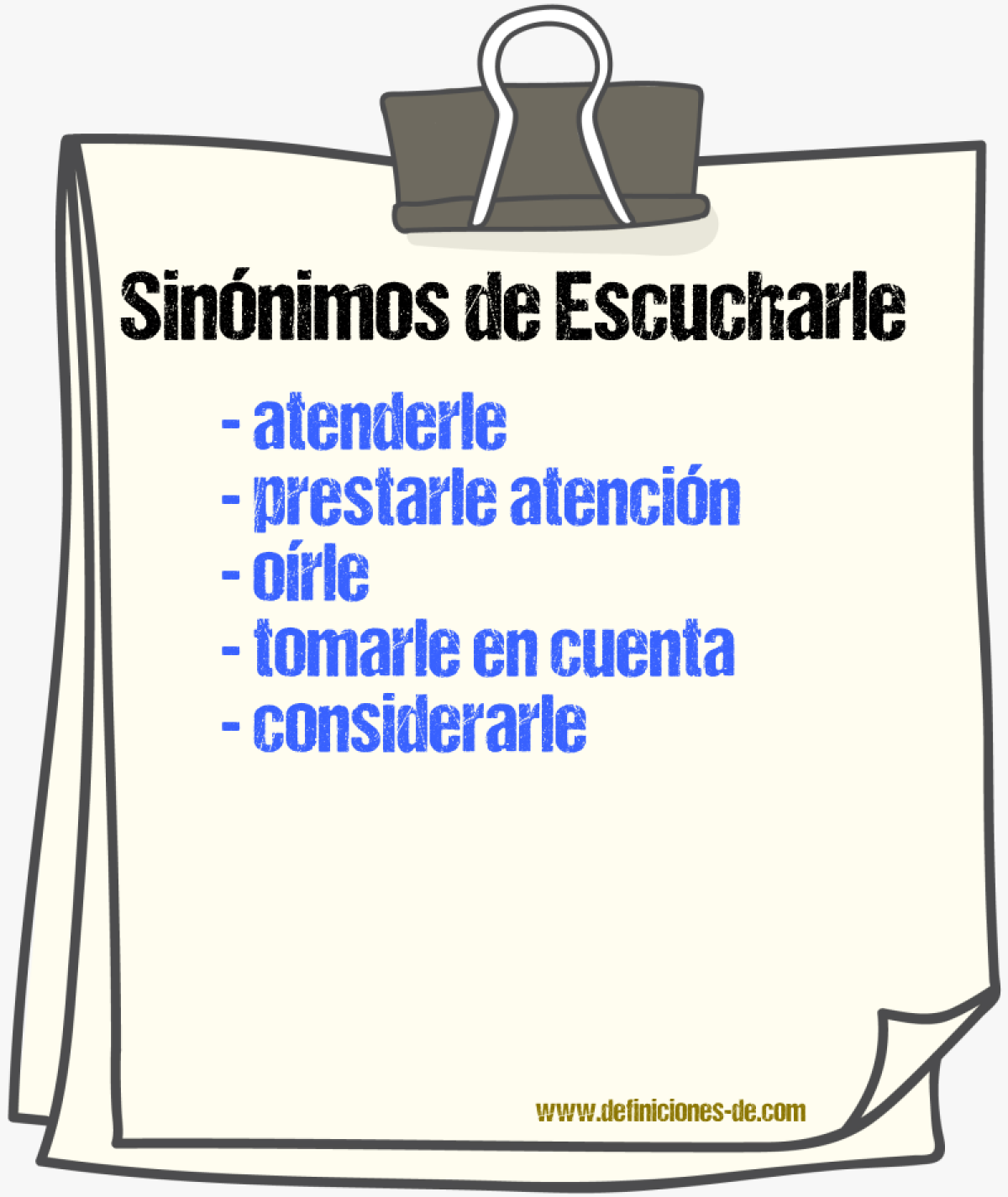 Sinónimos de escucharle