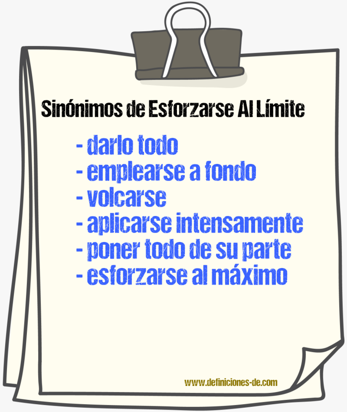Sinónimos de esforzarse al límite