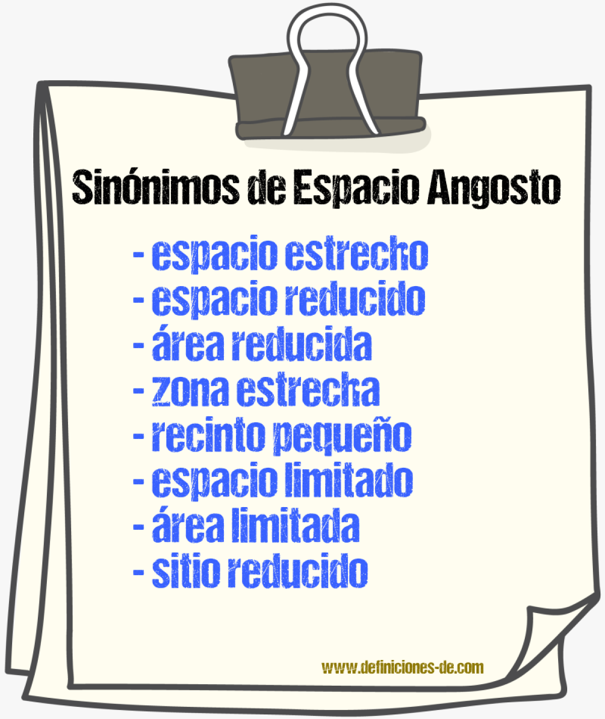 Sinónimos de espacio angosto