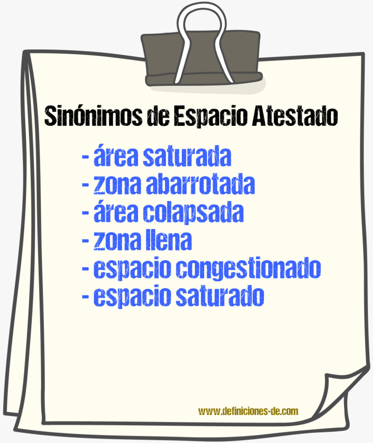 Sinónimos de espacio atestado