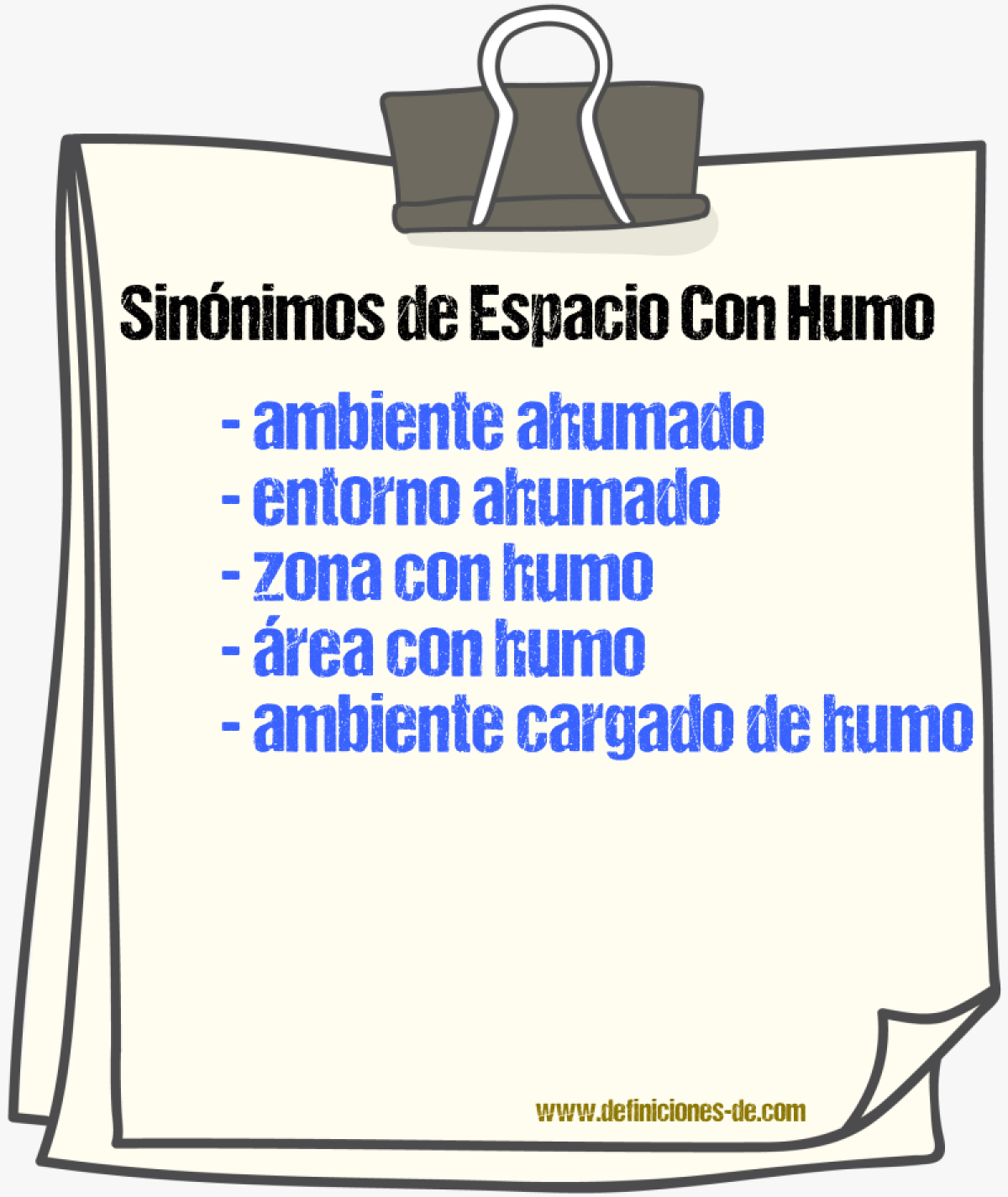 Sinónimos de espacio con humo