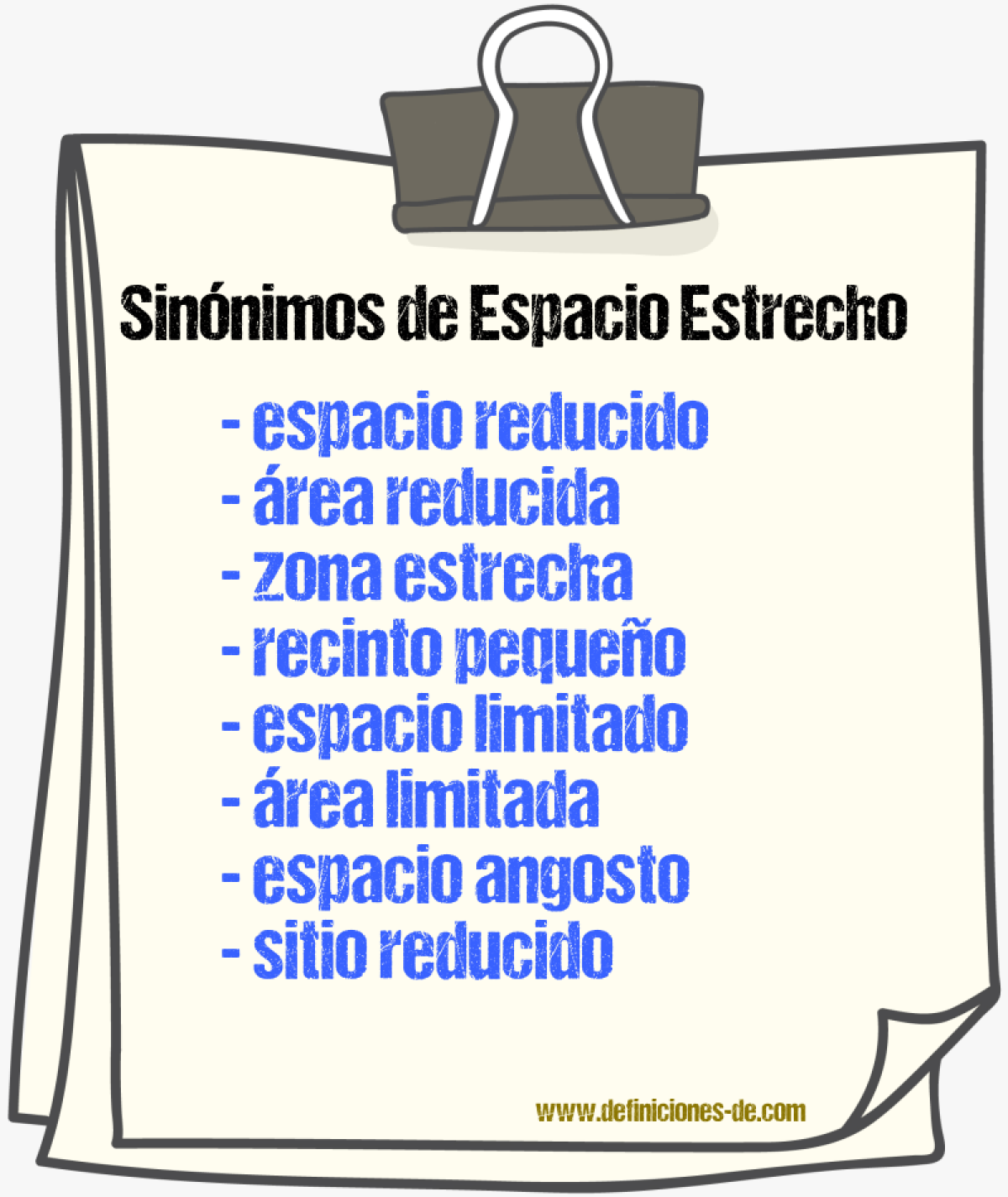 Sinónimos de espacio estrecho