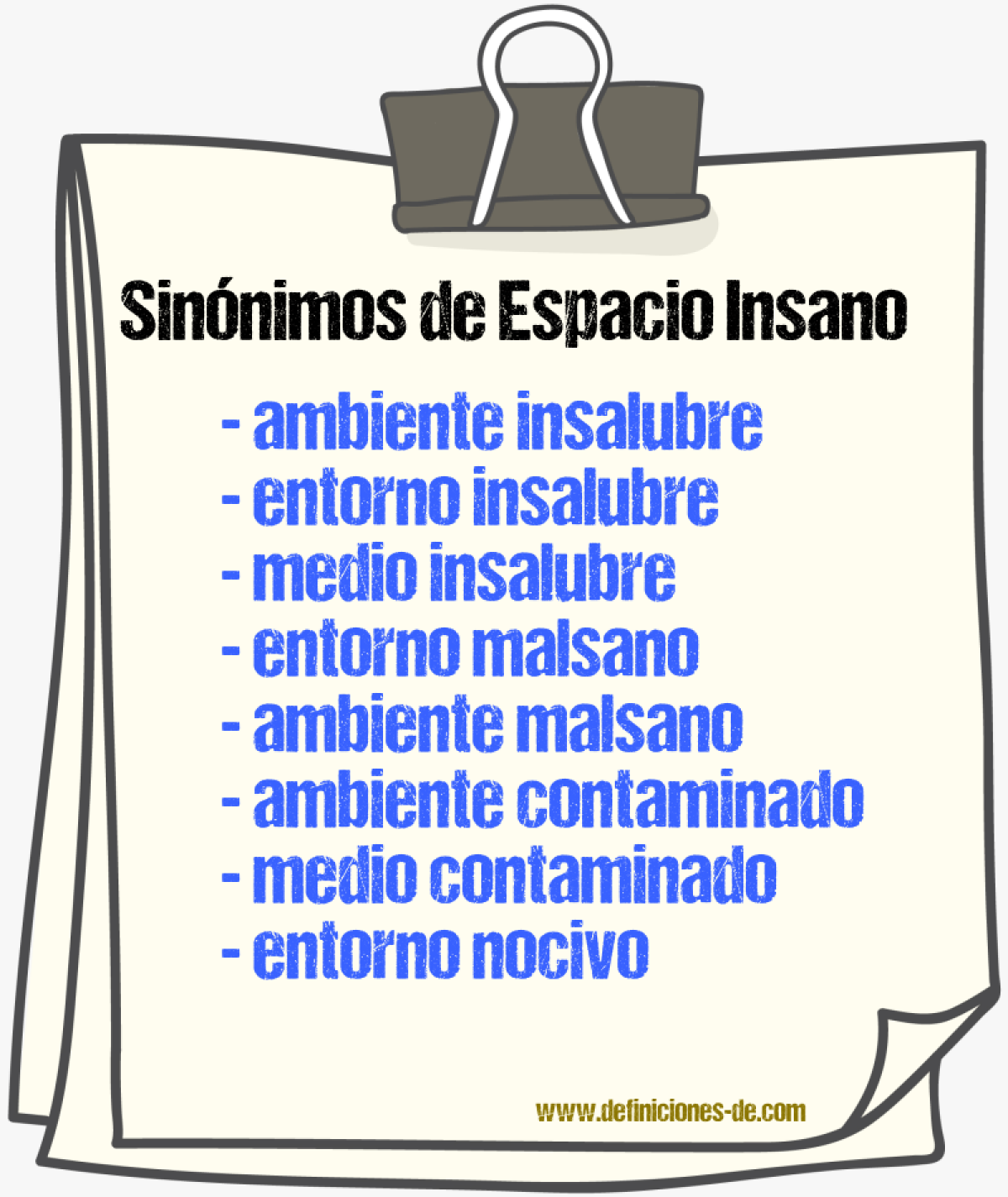 Sinónimos de espacio insano