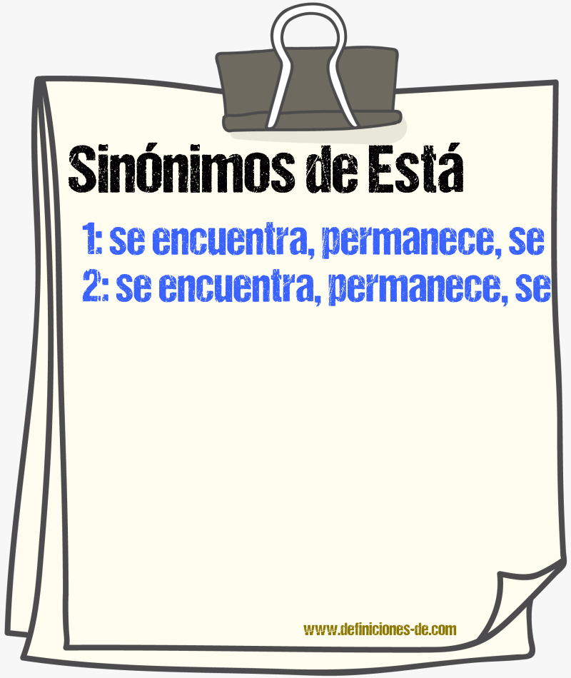 Sinónimos de está