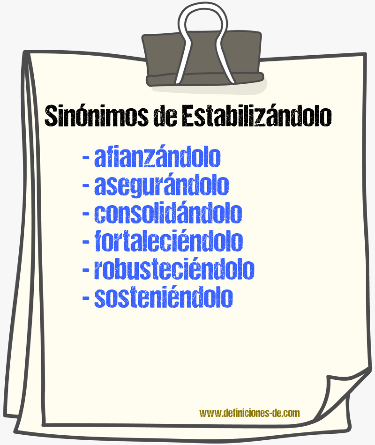 Sinónimos de estabilizándolo