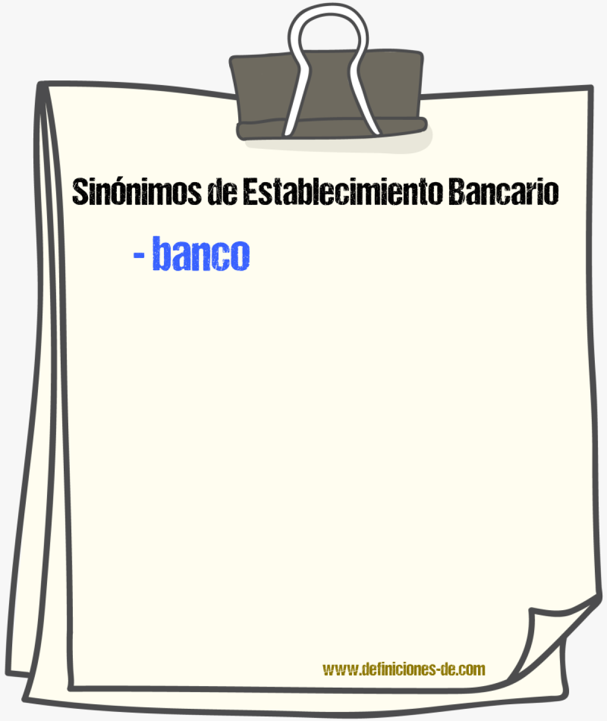 Sinnimos de establecimiento bancario