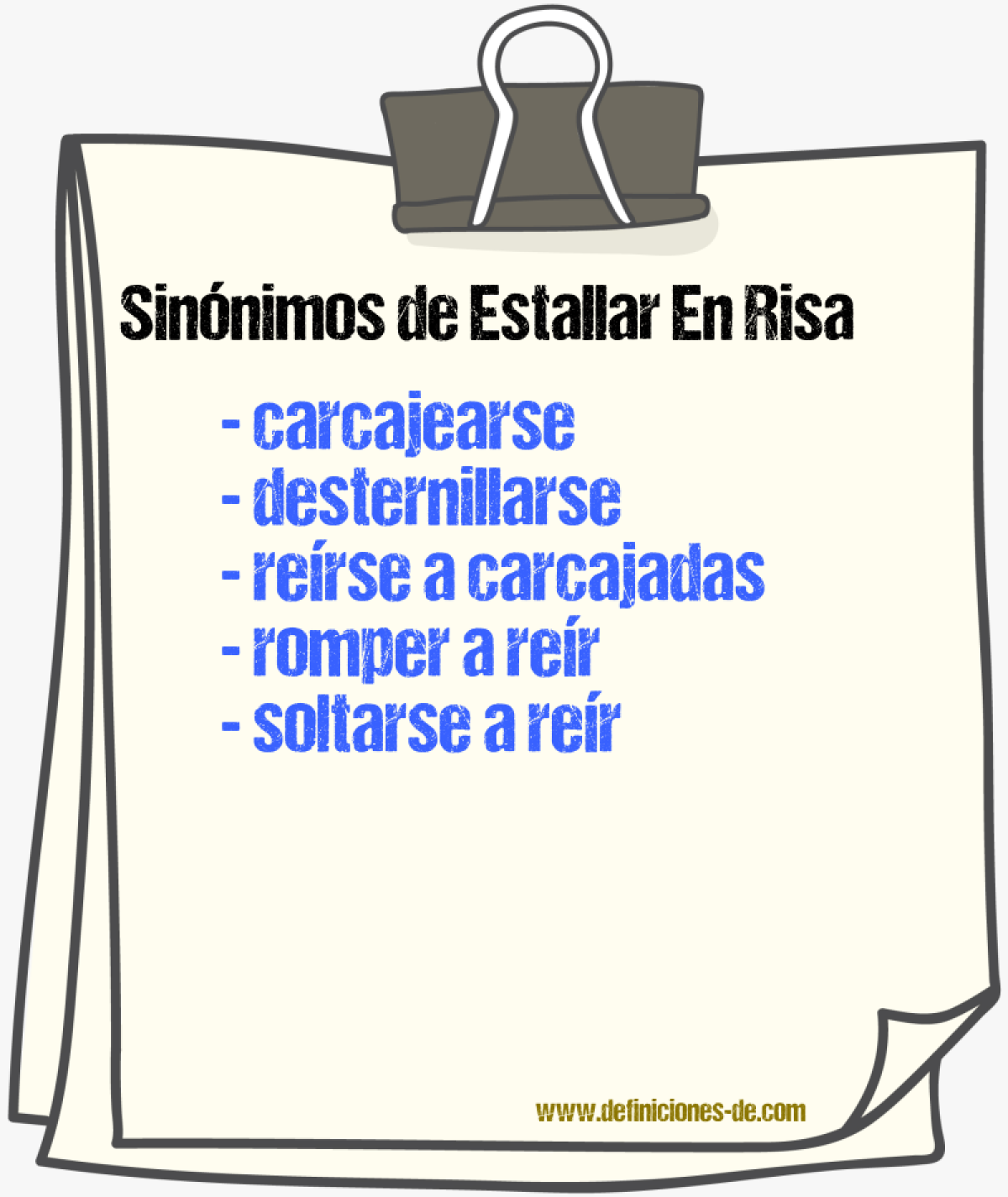 Sinónimos de estallar en risa