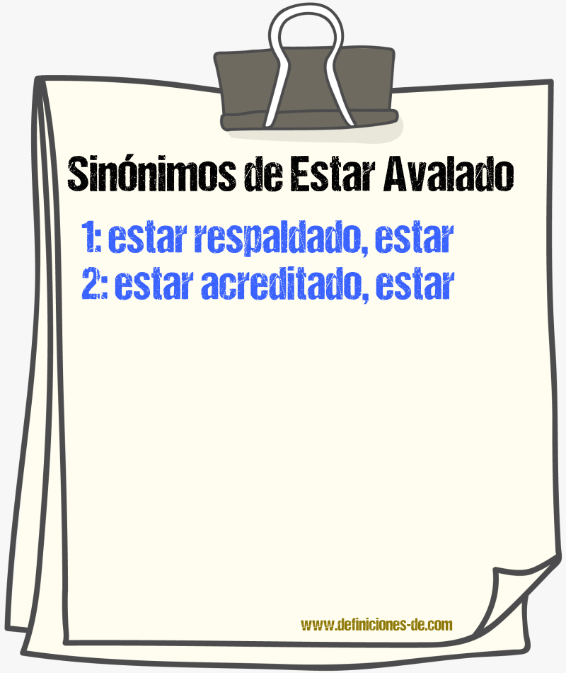 Sinónimos de estar avalado