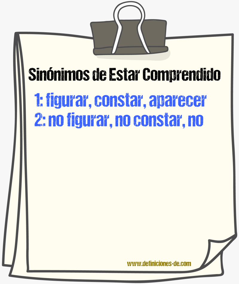 Sinónimos de estar comprendido