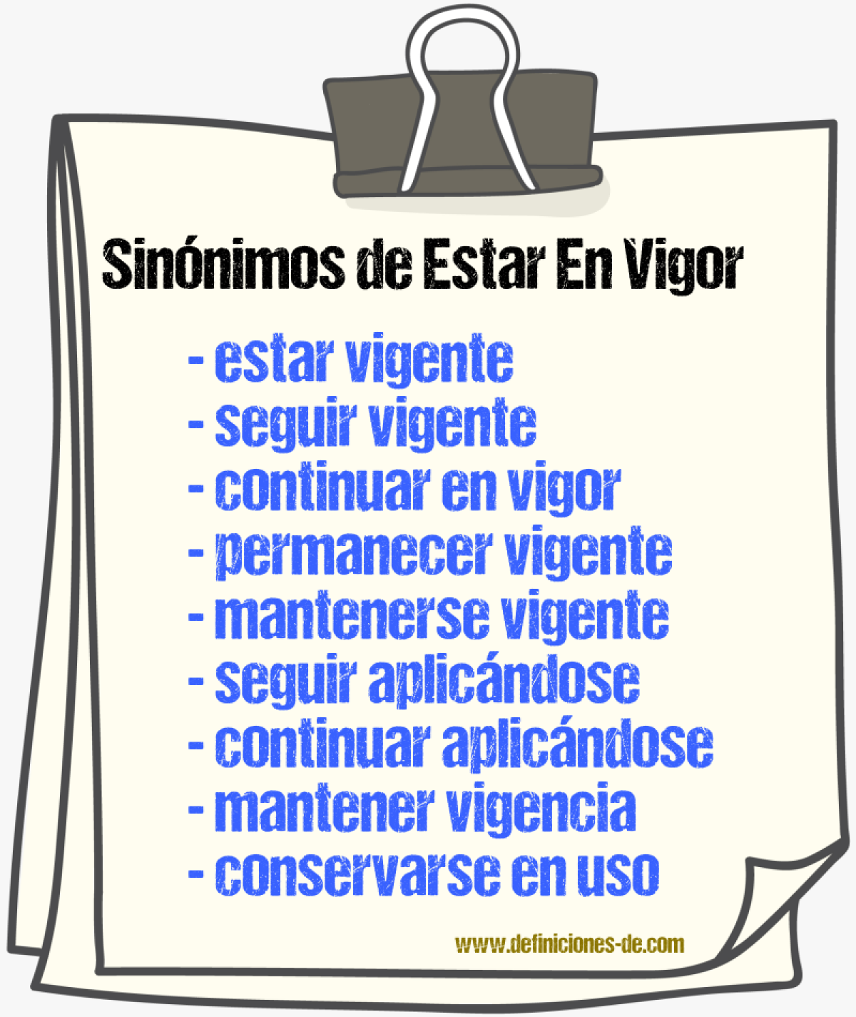 Sinónimos de estar en vigor