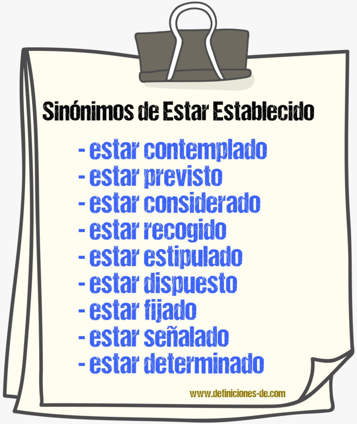 Sinónimos de estar establecido