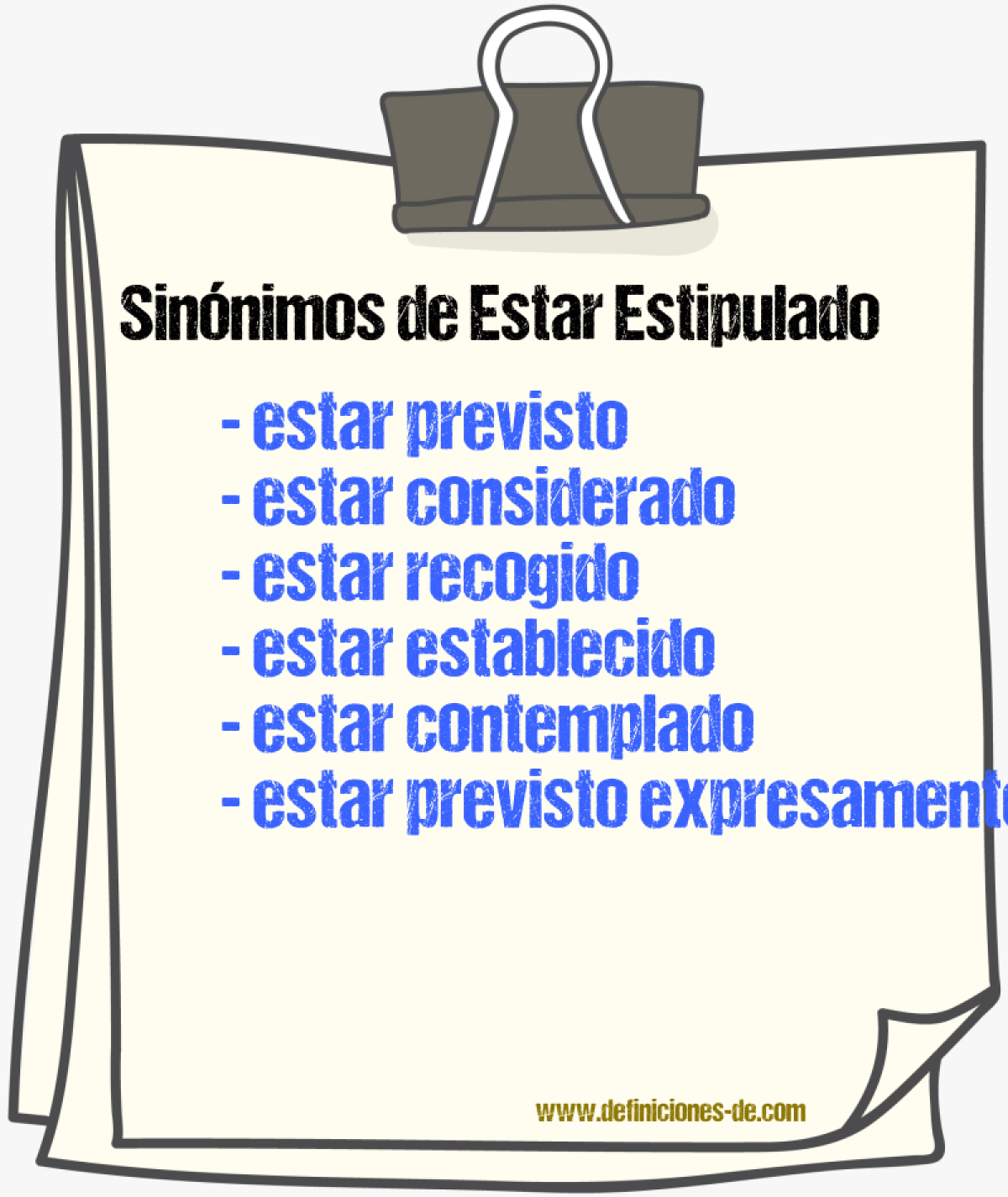 Sinónimos de estar estipulado