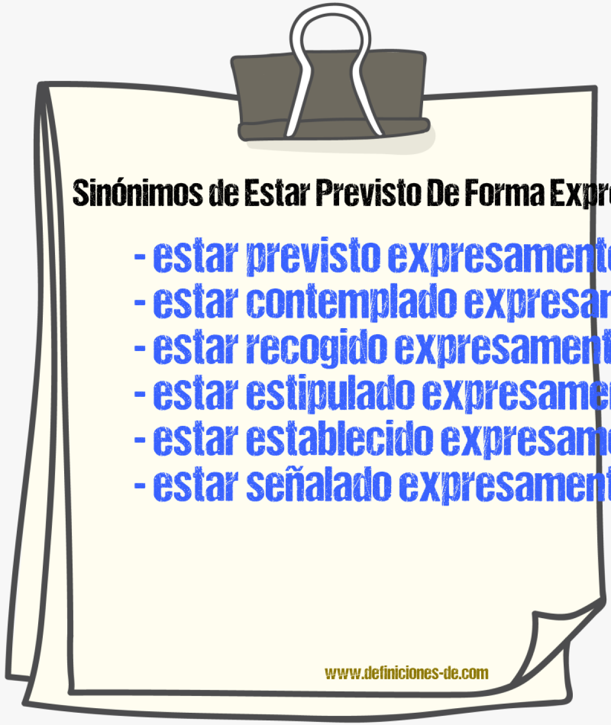 Sinónimos de estar previsto de forma expresa