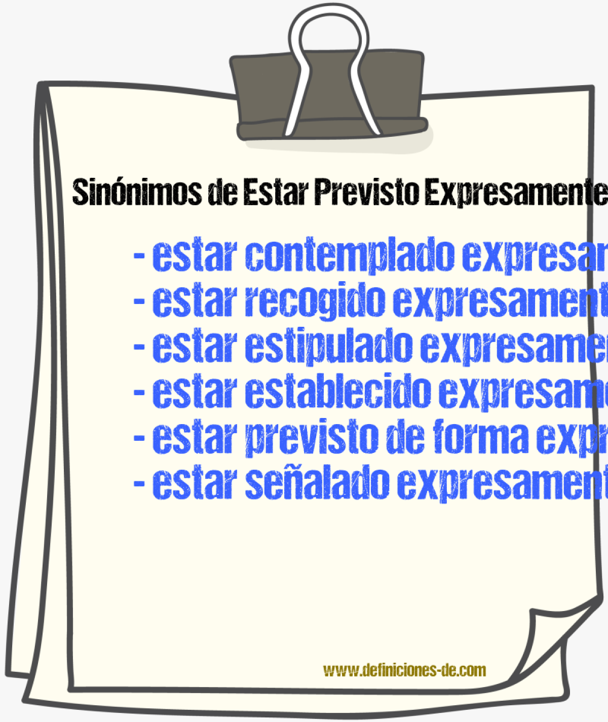 Sinónimos de estar previsto expresamente