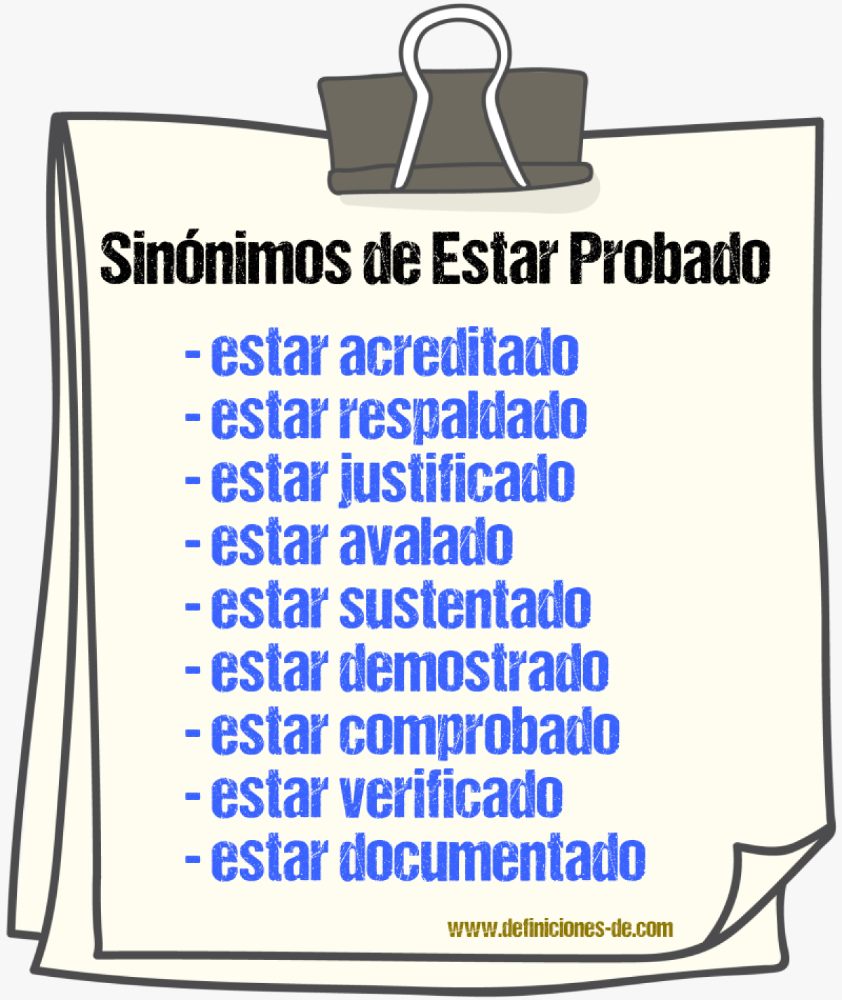 Sinónimos de estar probado