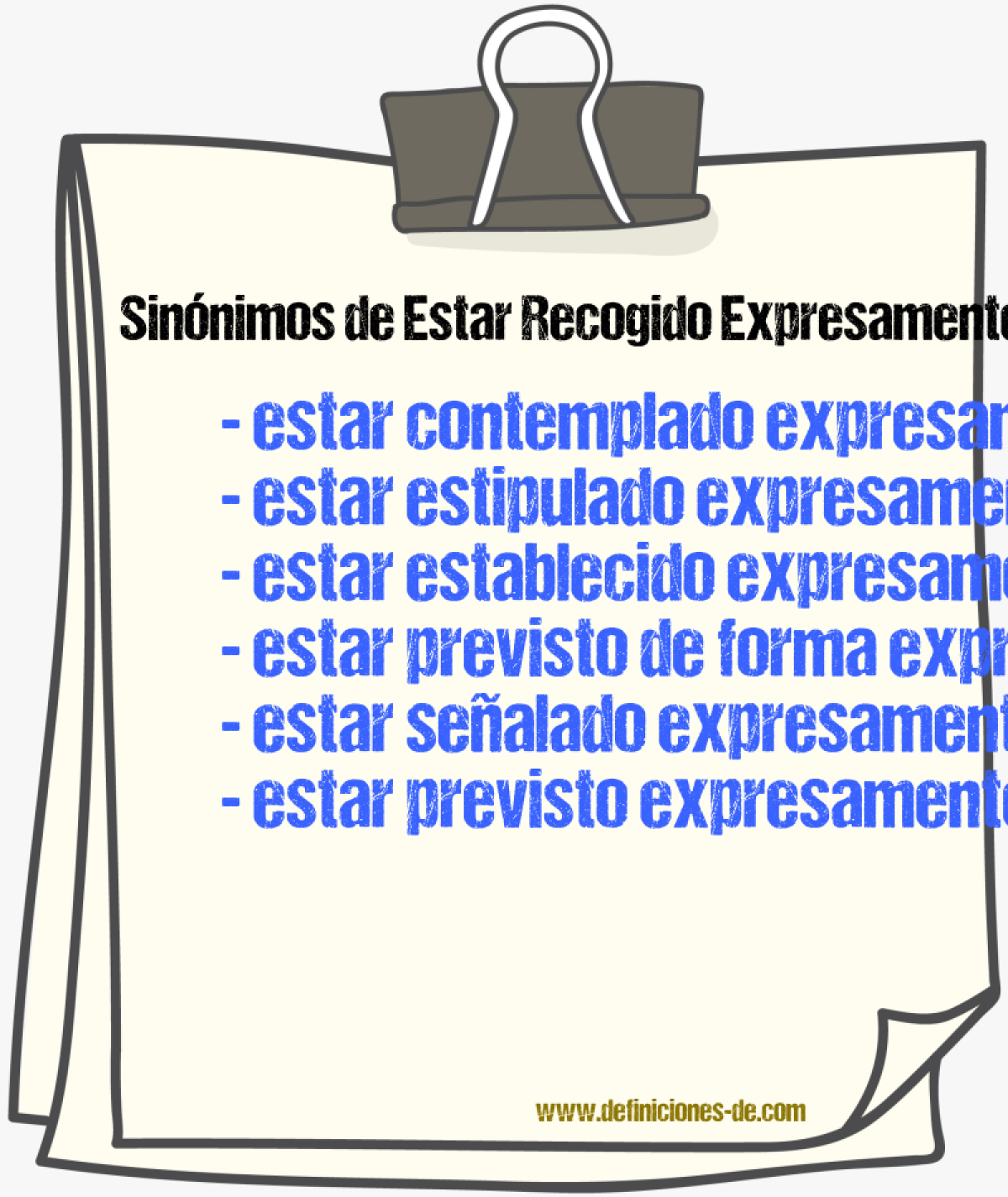 Sinónimos de estar recogido expresamente