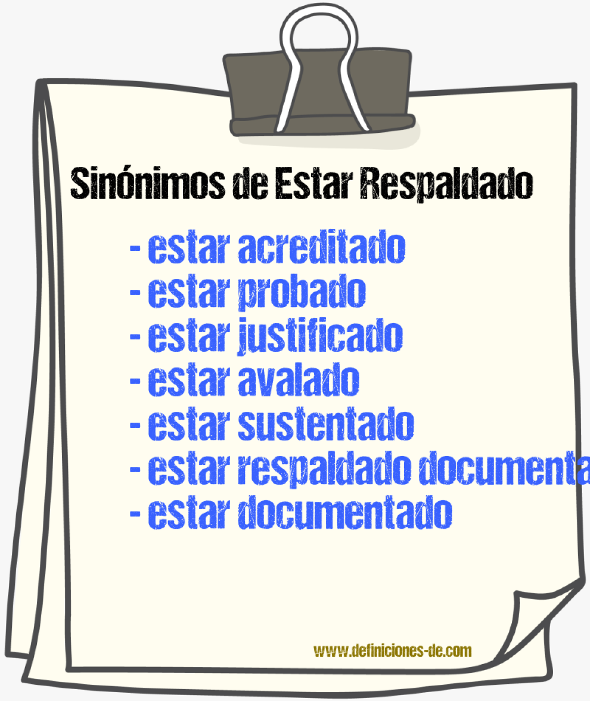 Sinónimos de estar respaldado