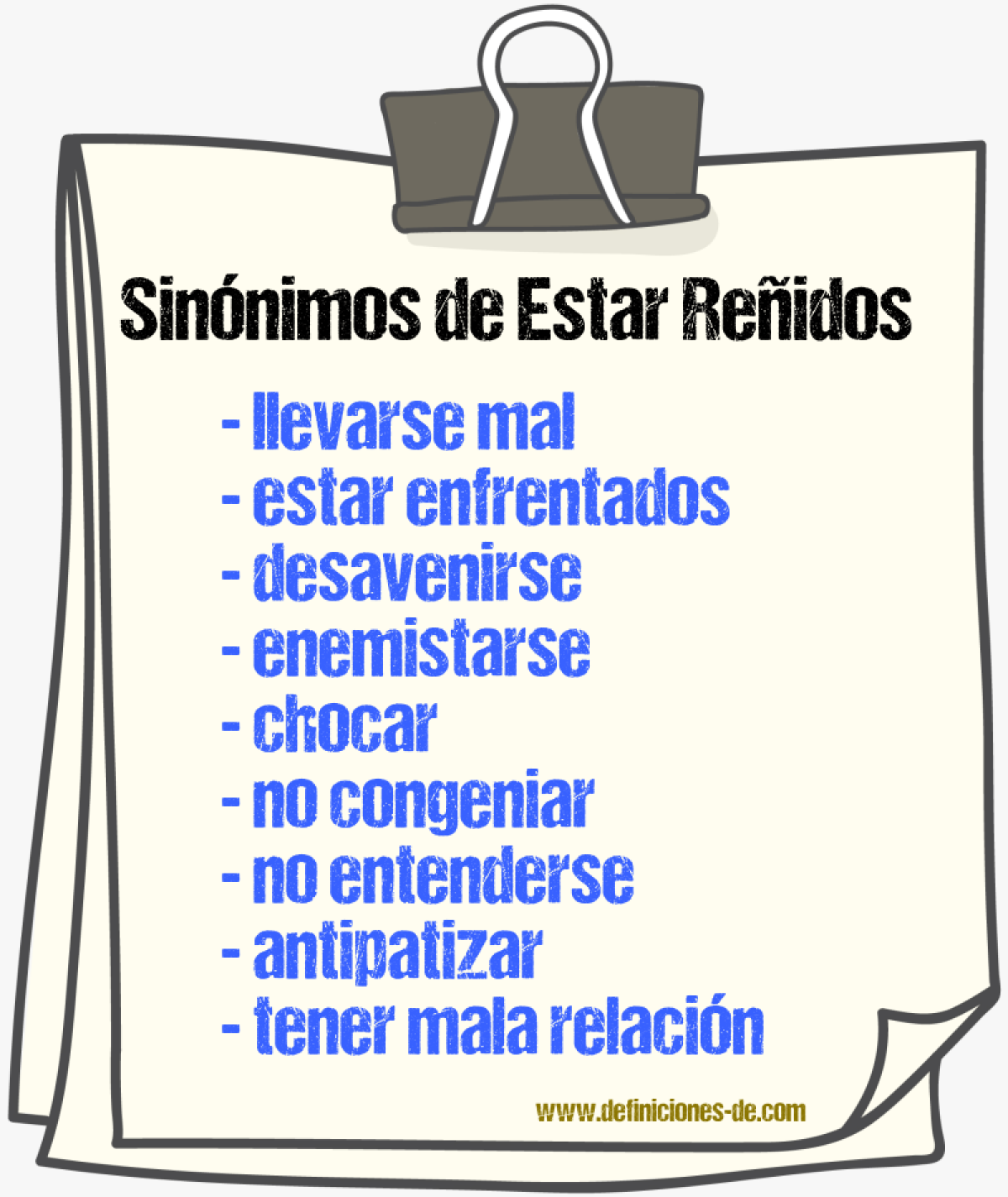 Sinónimos de estar reñidos