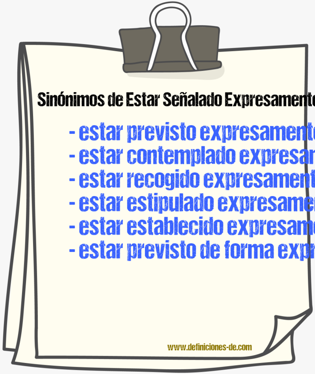 Sinónimos de estar señalado expresamente