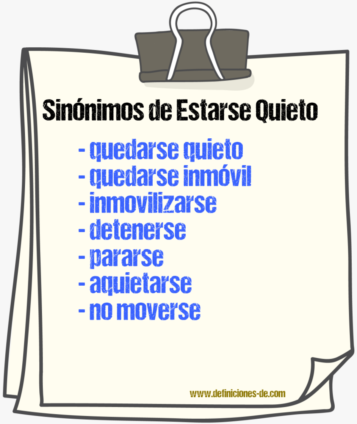 Sinónimos de estarse quieto