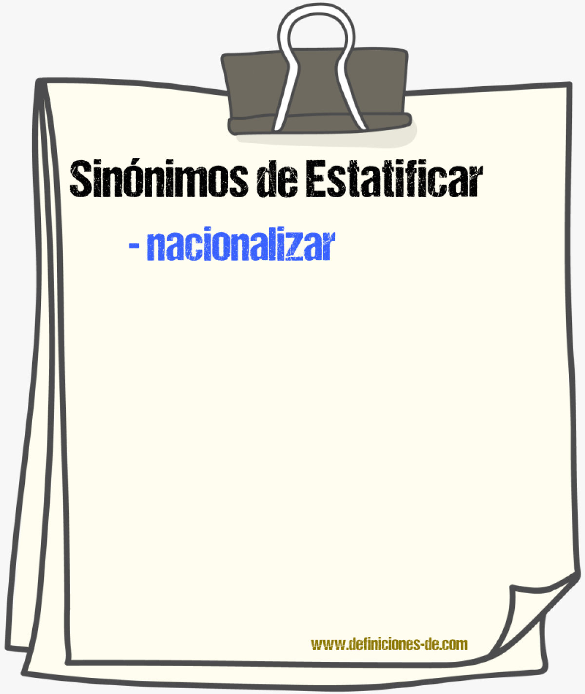 Sinnimos de estatificar