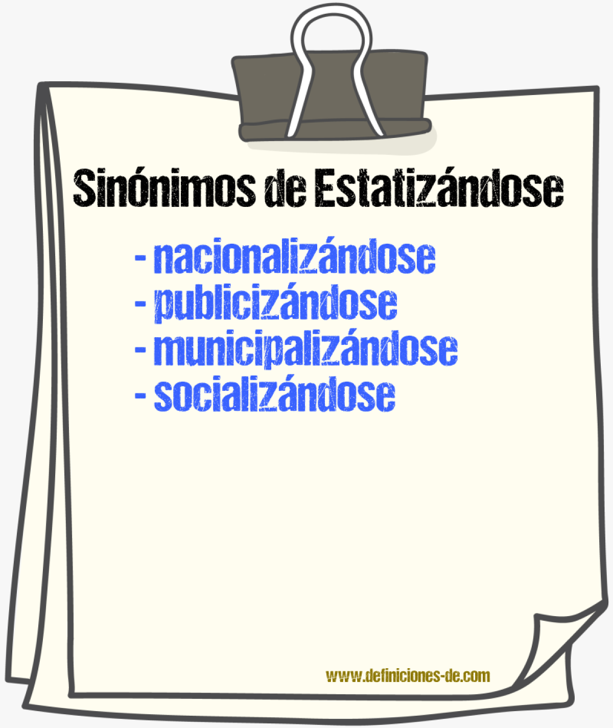 Sinónimos de estatizándose