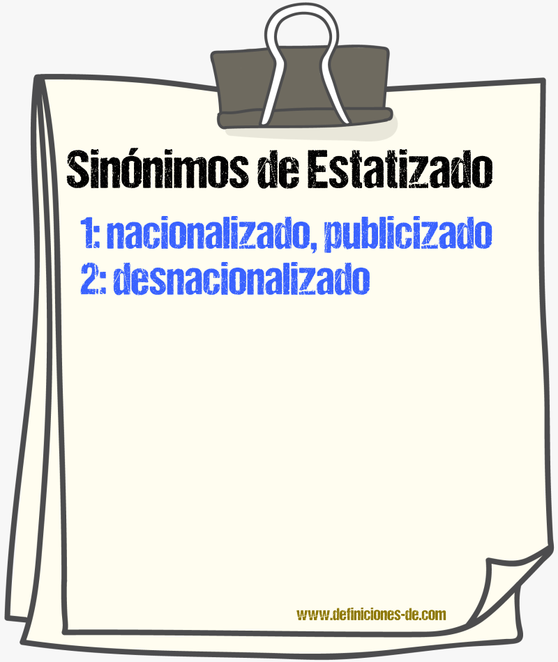 Sinónimos de estatizado