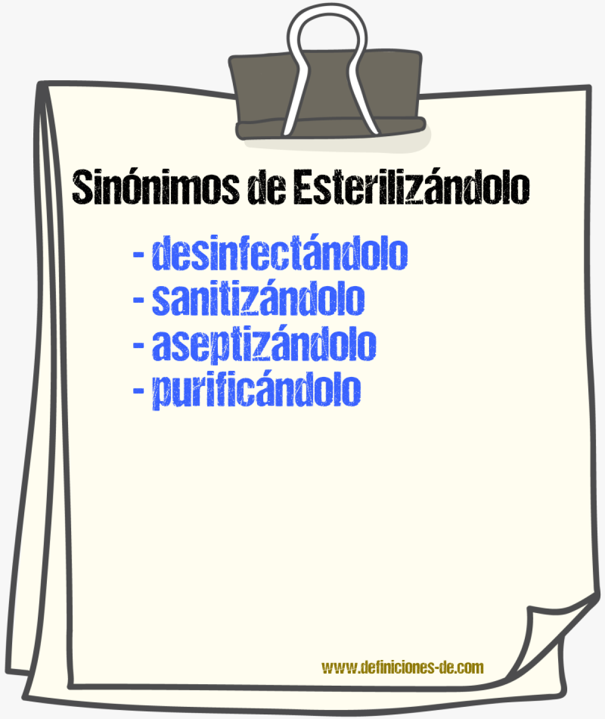 Sinónimos de esterilizándolo
