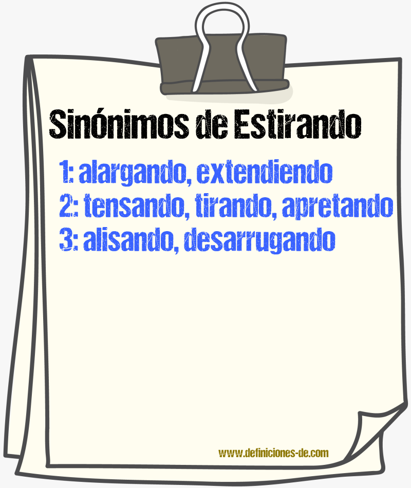 Sinónimos de estirando