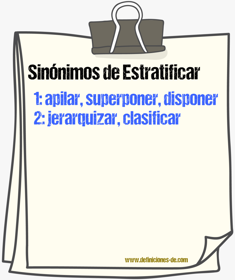 Sinónimos de estratificar
