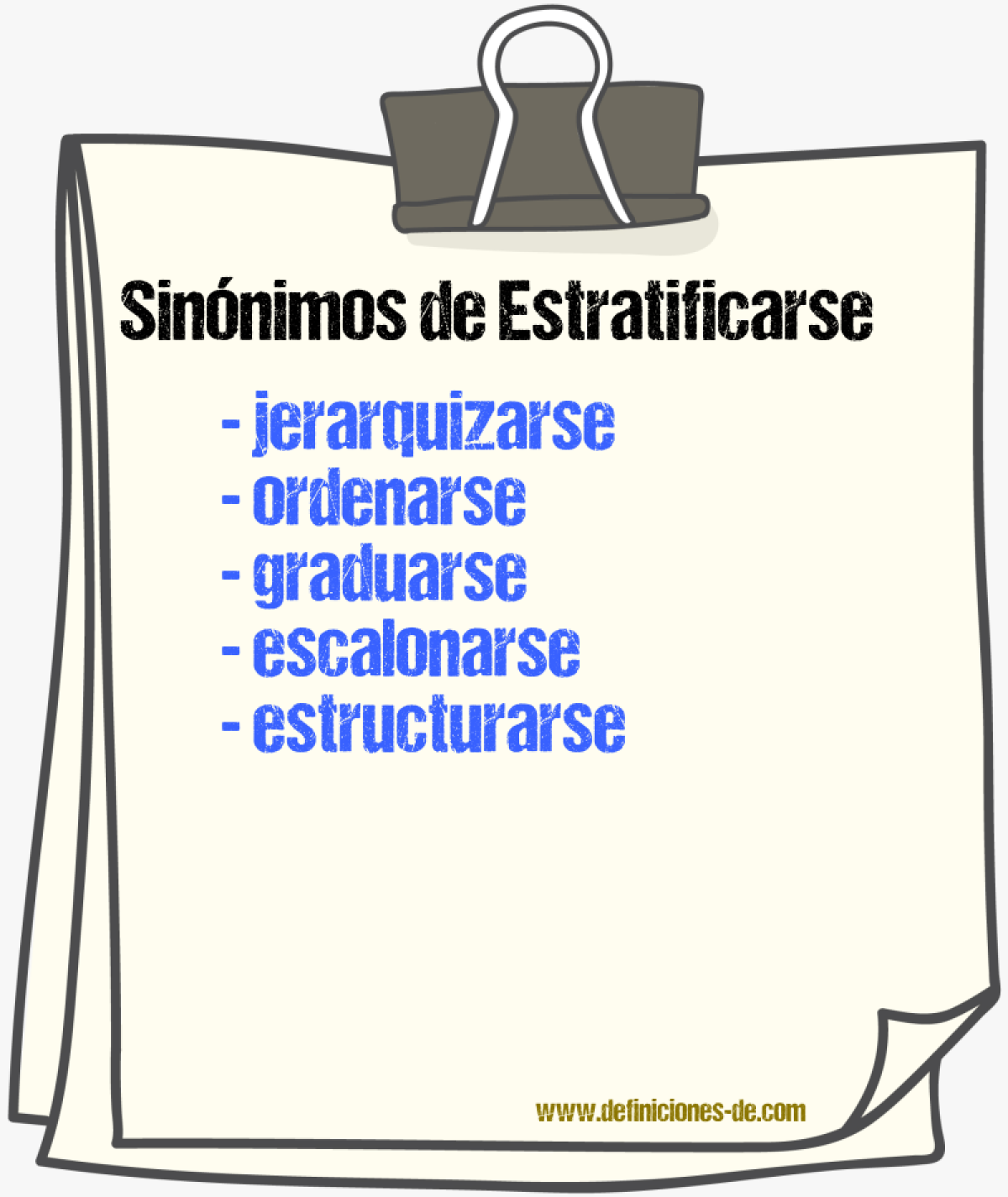 Sinónimos de estratificarse