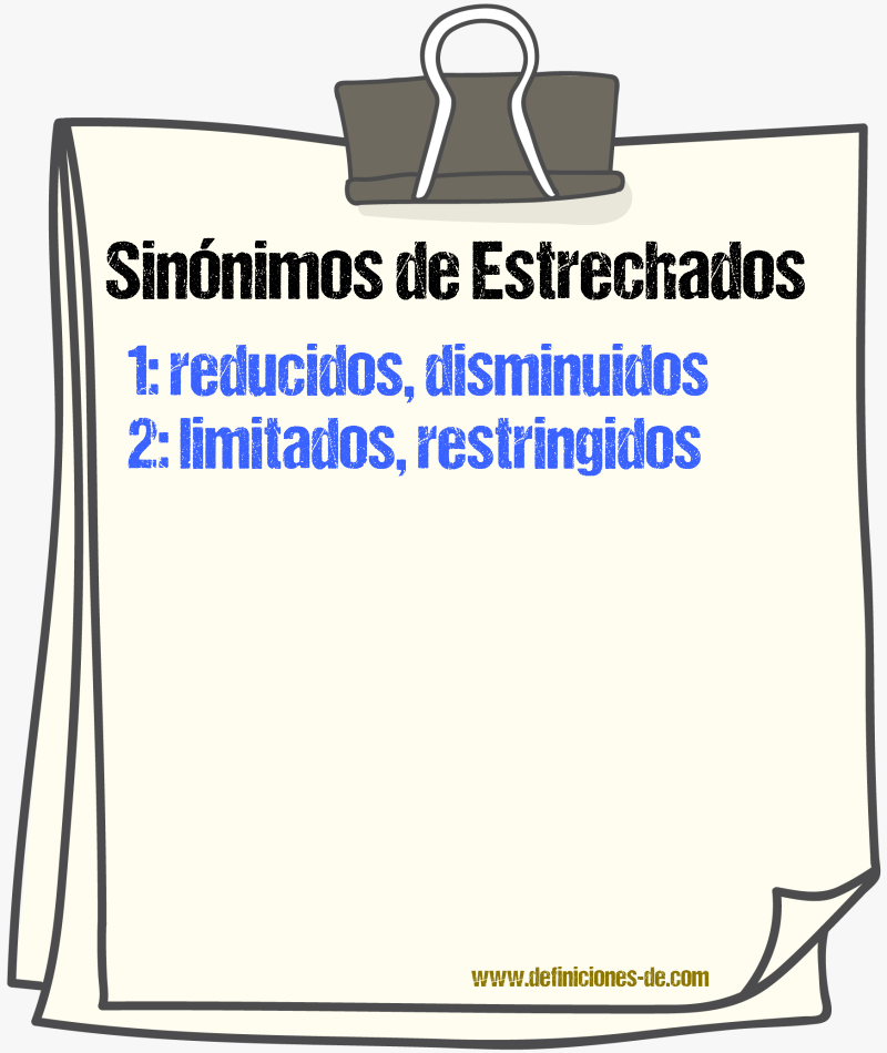 Sinónimos de estrechados