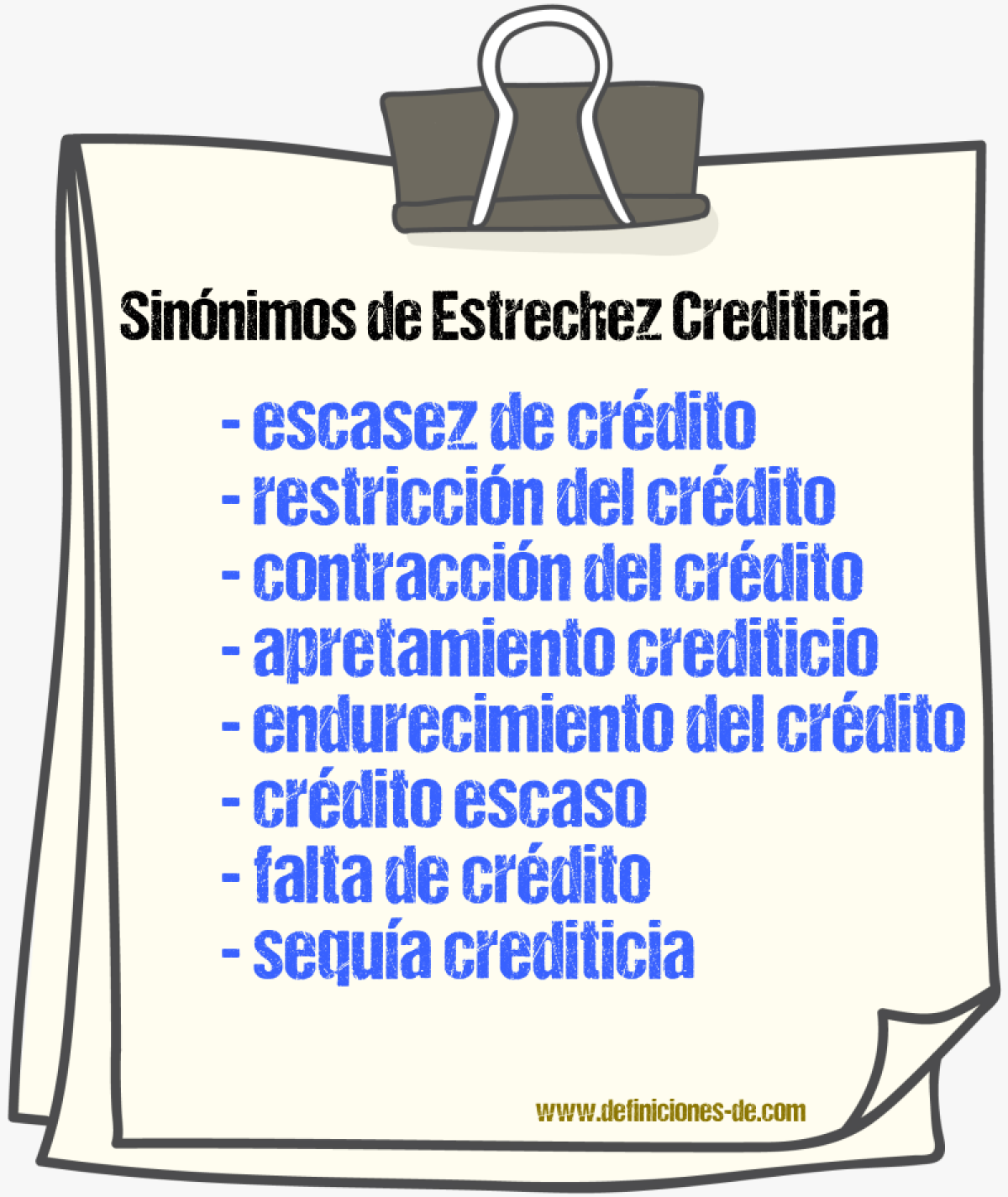 Sinónimos de estrechez crediticia