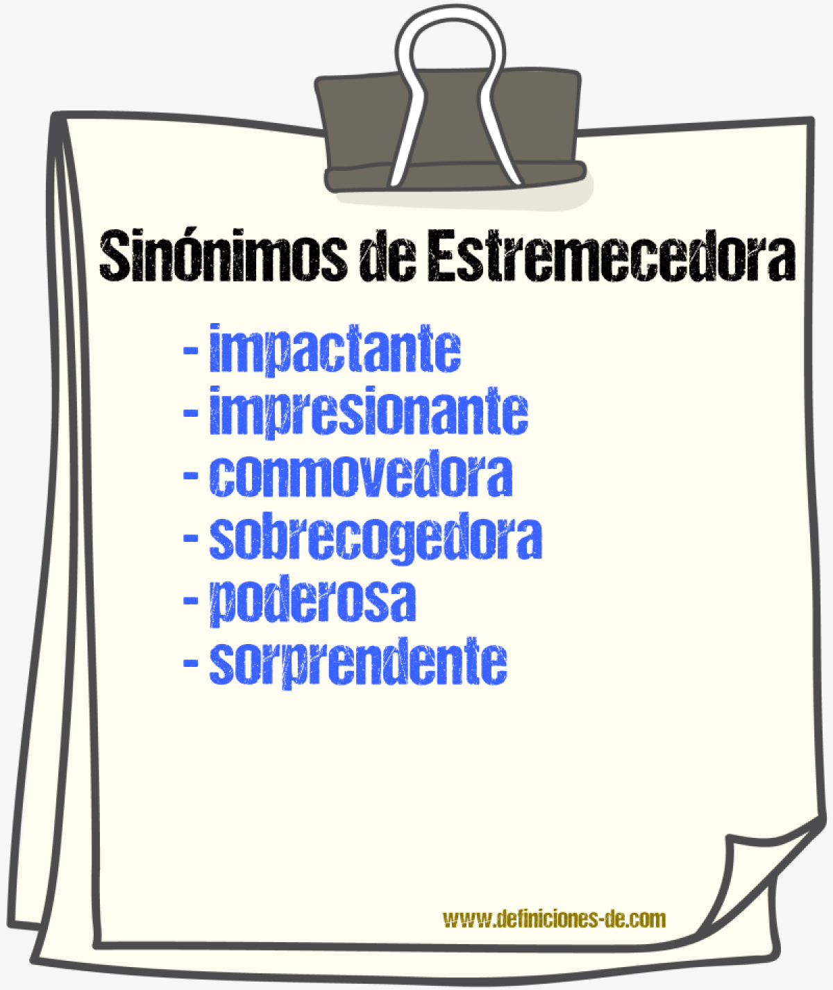 Sinónimos de estremecedora