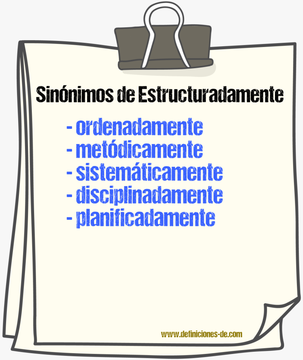 Sinónimos de estructuradamente