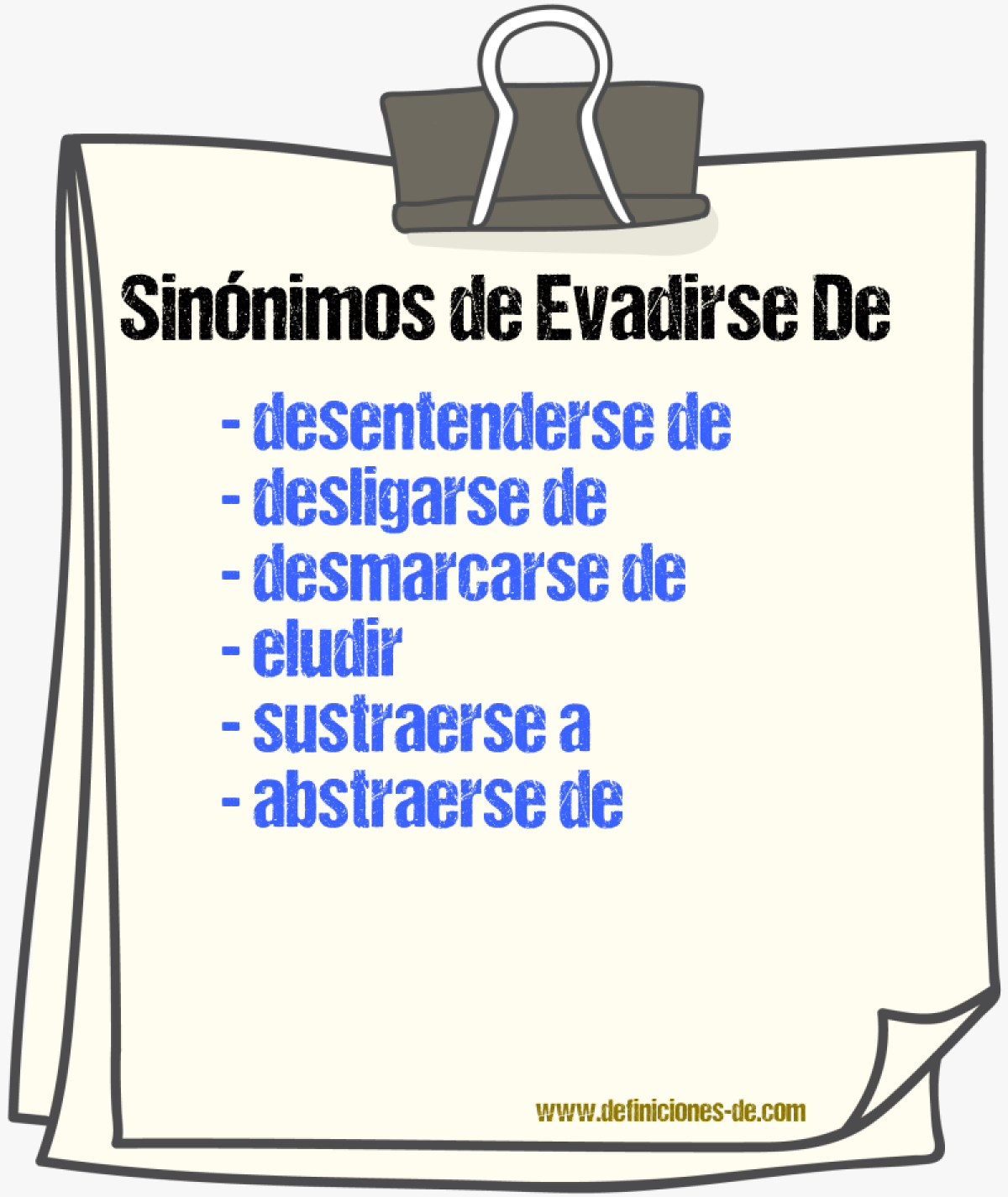Sinónimos de evadirse de