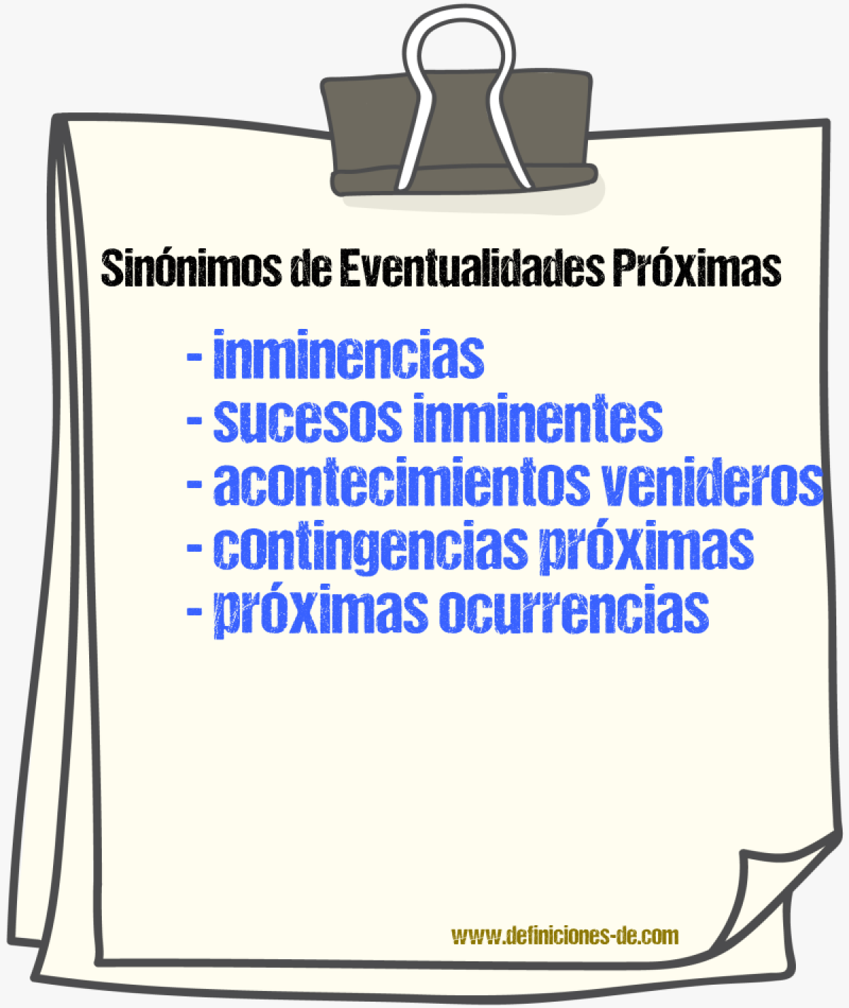 Sinónimos de eventualidades próximas